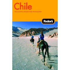 Fodors Chile Argentina 2009